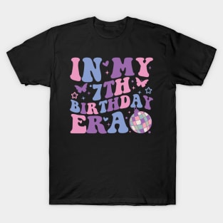 In My 7th Birthday Era Girl Seven 7 years Old Birthday 7th T-Shirt